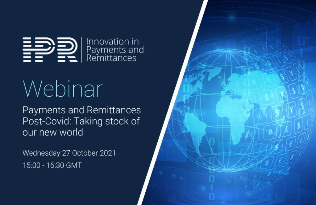 Payments and Remittances Post-Covid: Taking stock of our new world
