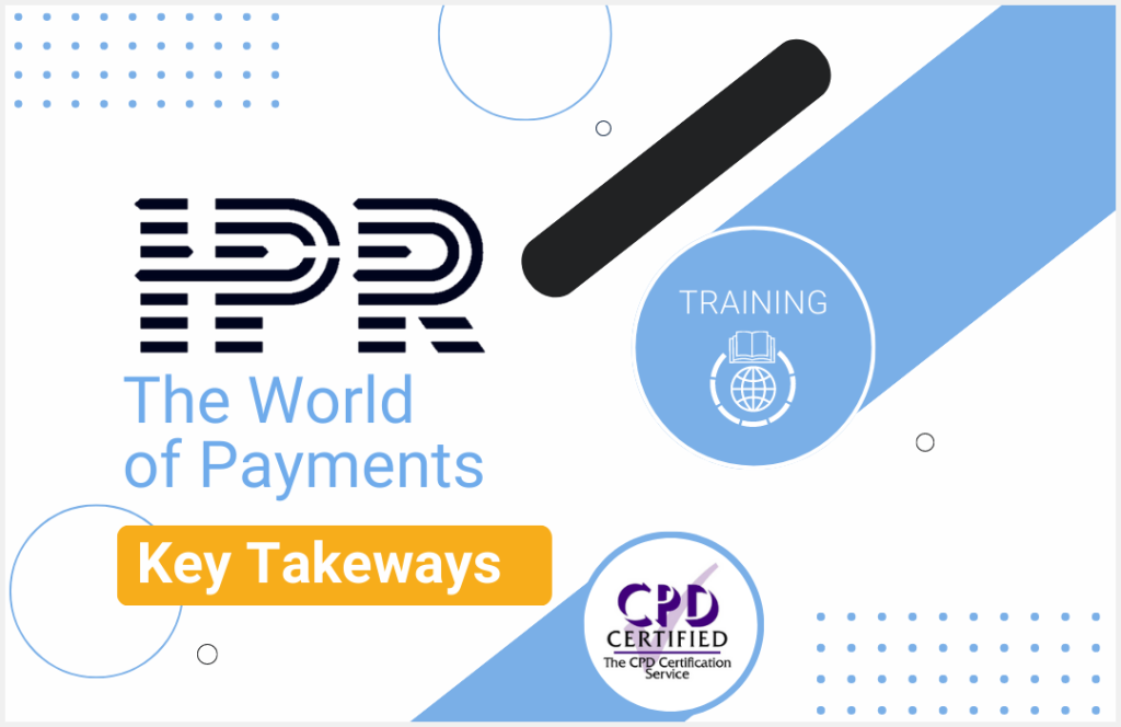 IPR training: world of payments.