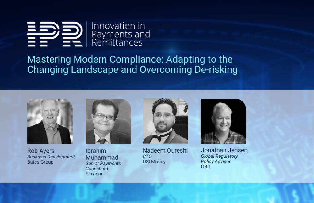 Mastering Modern Compliance: Adapting to the Changing Landscape and Overcoming De-risking panellists