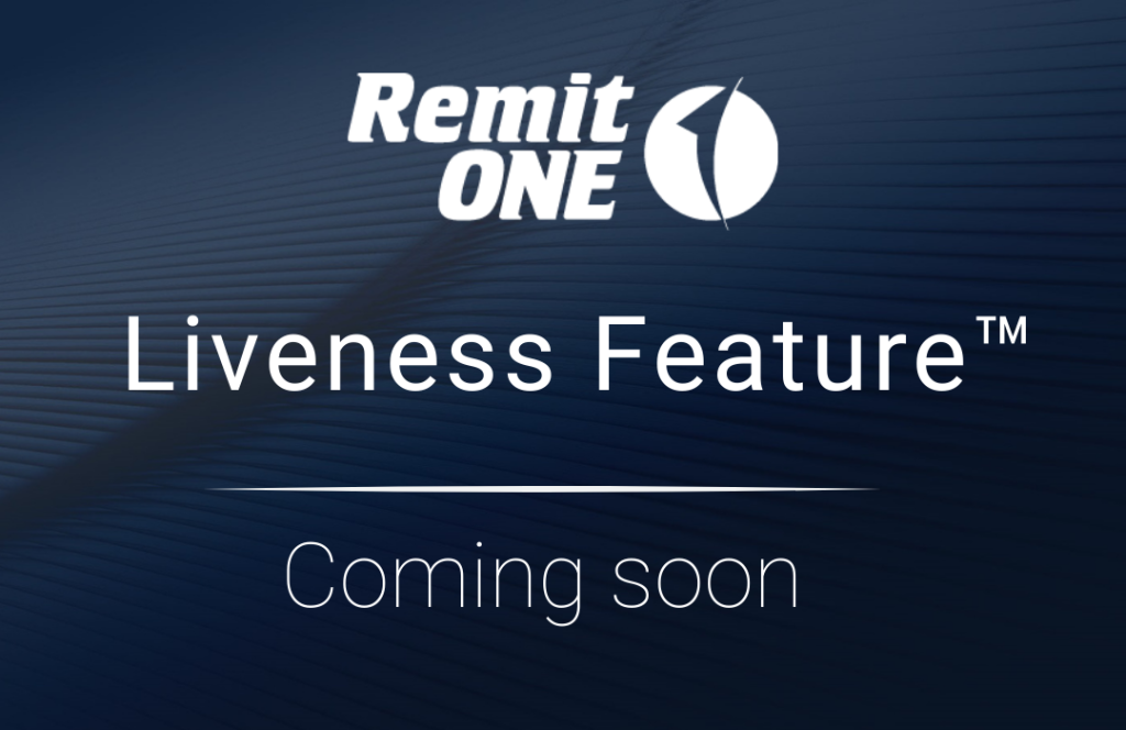 Introducing RemitONE Livness feature