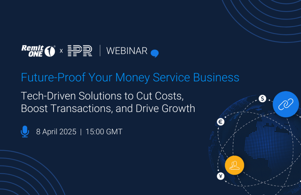 RemitONE Webinar Future Proof Your Money Service Business